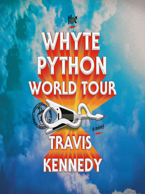 Title details for The Whyte Python World Tour by Travis Kennedy - Available